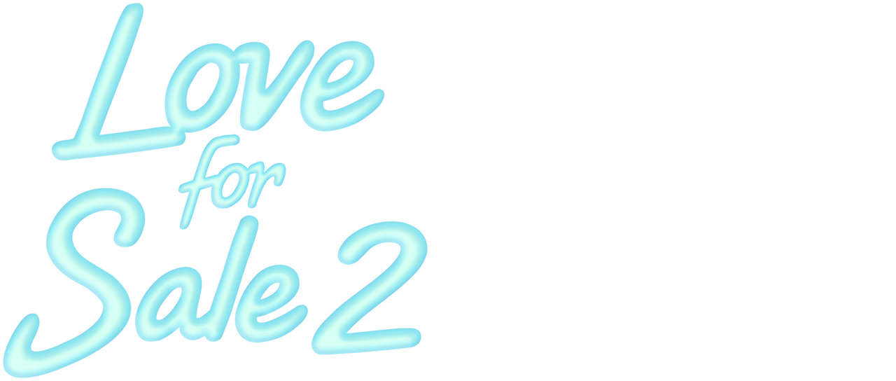 Watch Love For Sale 2 Netflix Watch Love For Sale 2 Netflix