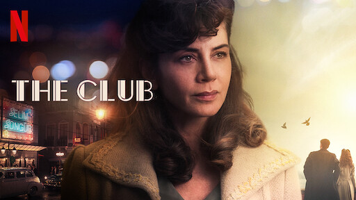 Watch The Club Netflix Official Site